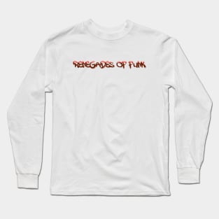 Renegades of Funk Long Sleeve T-Shirt